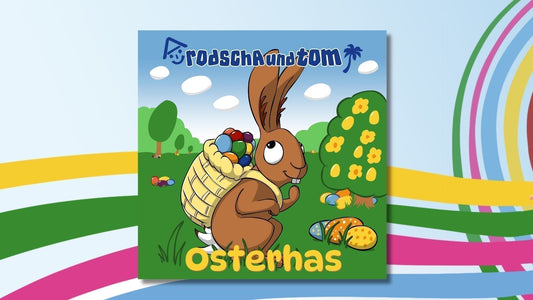 Mitmachlied Osterhas von Rodscha und Tom