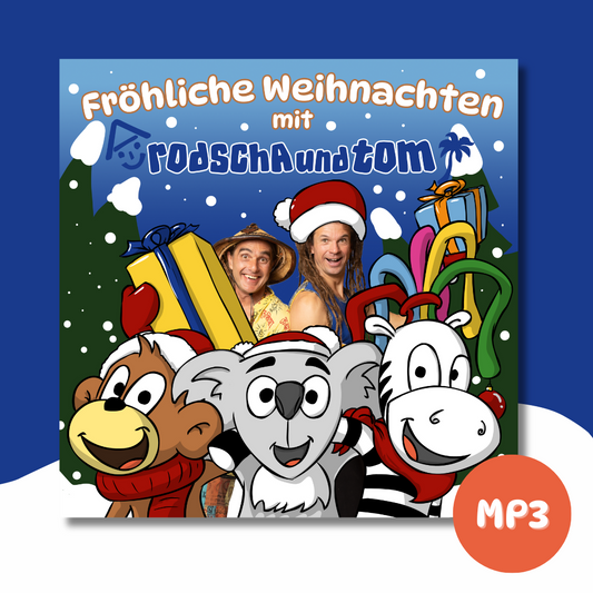 Fröhliche Weihnachten mit Rodscha und Tom - Weihnachtslieder als MP3-Download