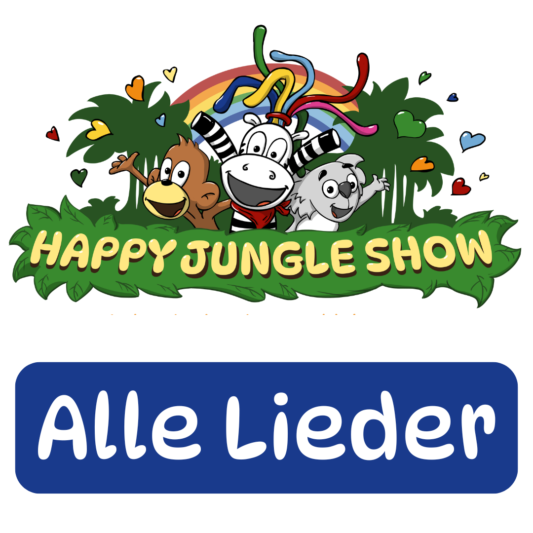 Alle Lieder zur HAPPY JUNGLE SHOW - MP3 Download