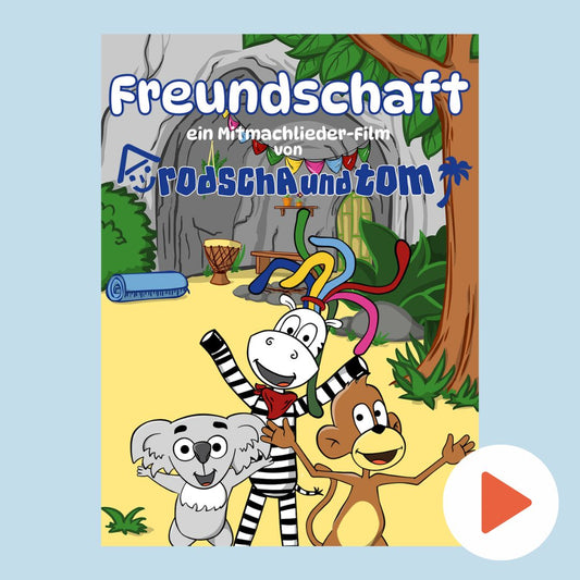 Freundschaft - der Kinderfilm mit Rodscha und Tom + MP3 Gute Freunde | Film-Download