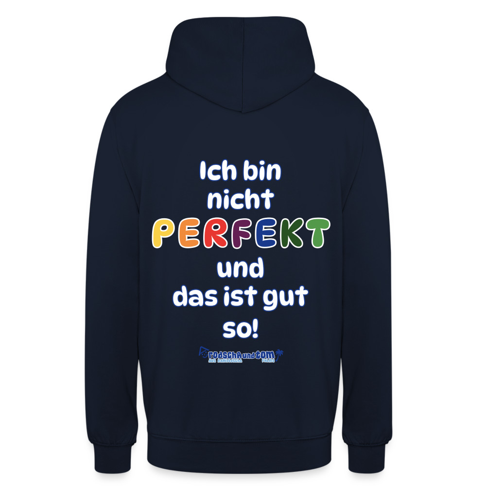 Rodscha und Tom - Ich bin nicht perfekt - Unisex Hoodie - Navy