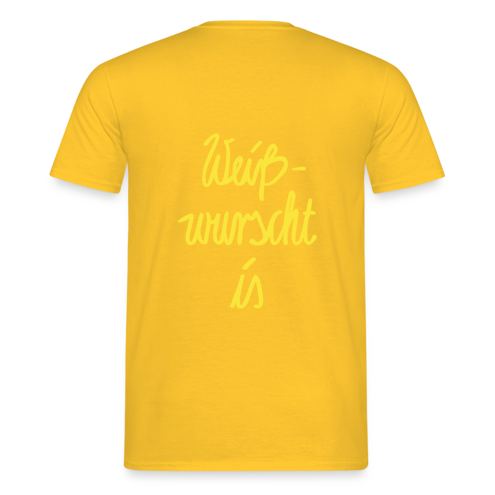 Weißwurscht is - Männer T-Shirt - Gelb