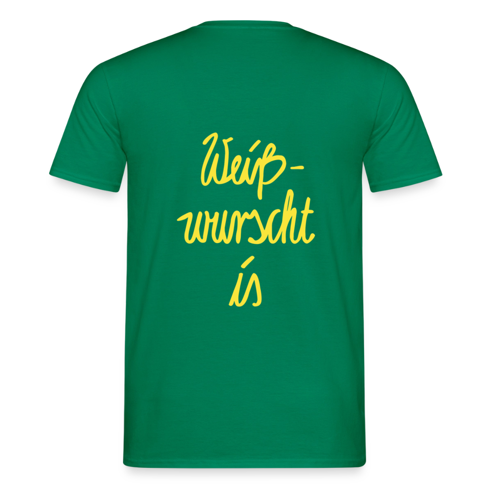 Weißwurscht is - Männer T-Shirt - Kelly Green